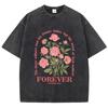 Vintage Washed Rose Flower Graphic TShirt Men Women Streetwear Retro The Flower Fades But Love Forever Quote Tee Short Sleeve