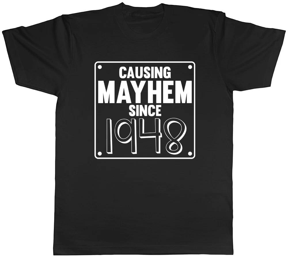 Mens Causing Mayhem since 1948 Birthday T-Shirt XL