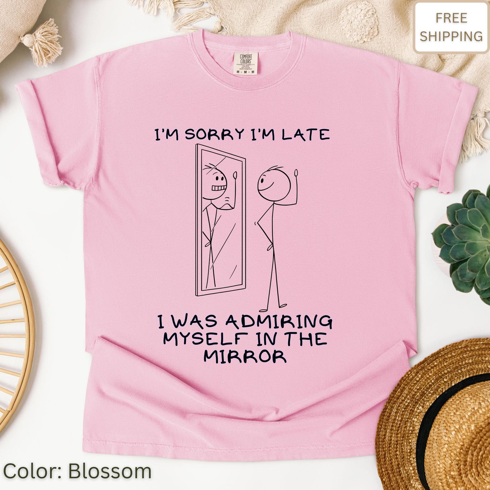 Funny Sarcastic Comfort Colors T-Shirt: I m Late, Admiring Myself 3XL
