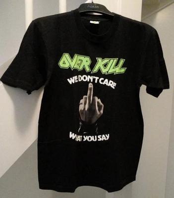 Overkill Band We Don't Care What You Say Shirt Unisex Concert S To 5XL AR032 Unisex T-Shirt