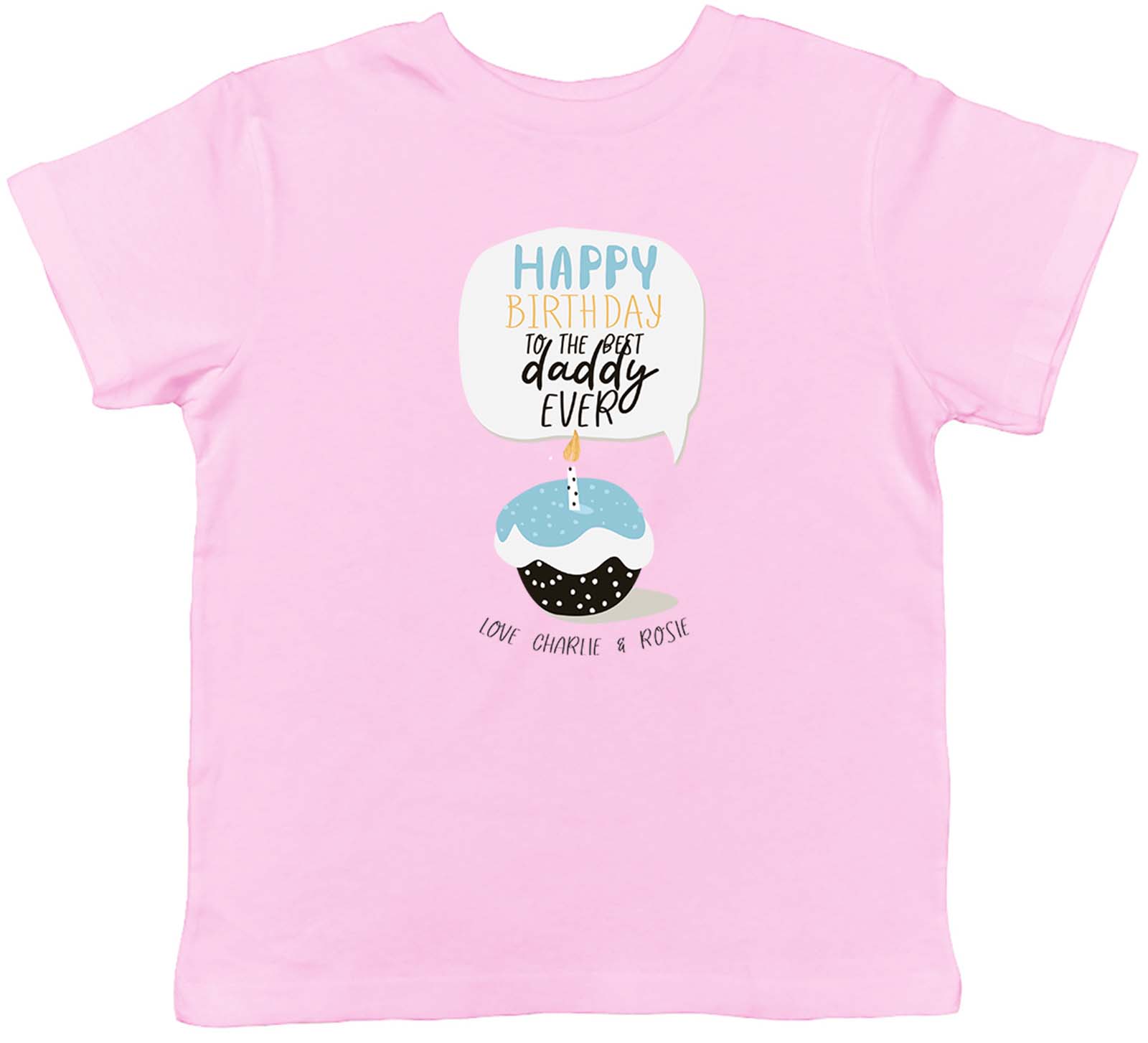 Personalised Happy Birthday To The Best Daddy Ever Kids T-Shirt Boys Girls Gift 120