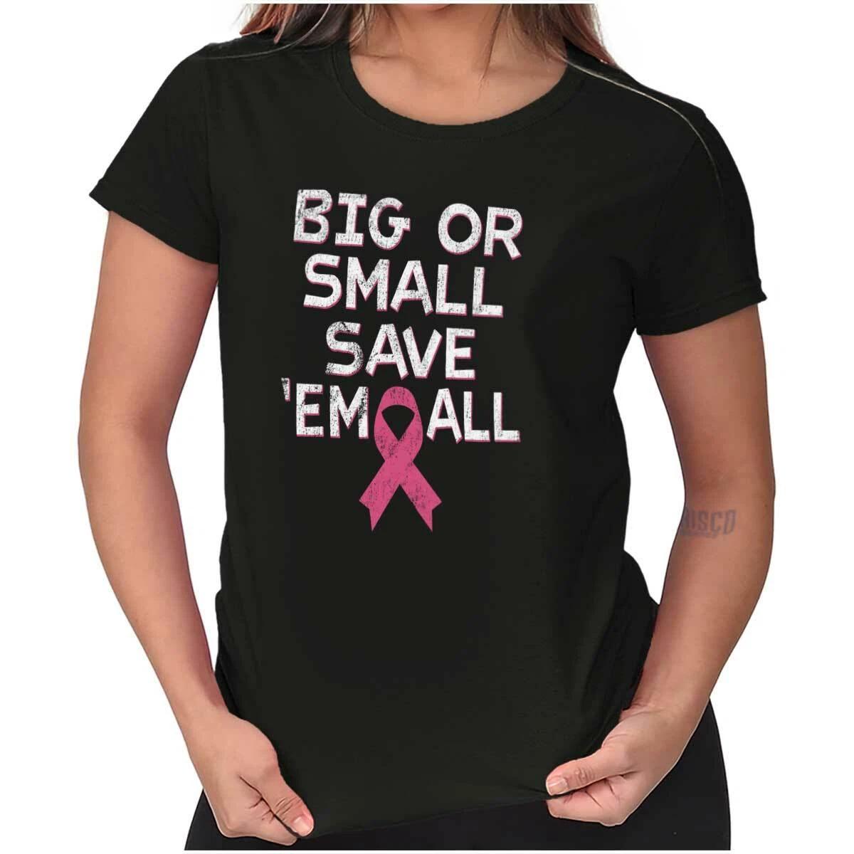 Big or Small Save Them All Breast Cancer Womens Top Junior Graphic Tee M