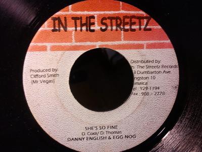 7inch Record DANNY ENGLISH & EGG NOG - She's So Fine NONE In The Streetz 2003 Jamaica Reggae, Ska & Dub Used