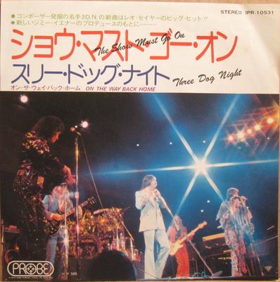 7inch Record THREE DOG NIGHT  Show Must Go OnOn The Way Back Hom IPR10531 PROBE 1974 Japan Rock Used