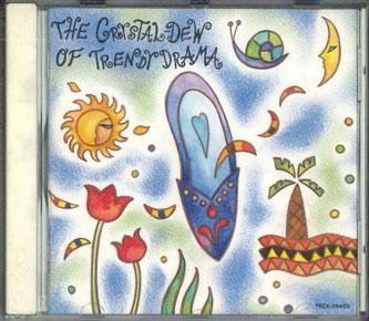 

CD CRYSTAL HARMONY - Crystal-dew Of Trendy DRAMA TECX25403 TEICHIKU 1992 Japan New Age & Easy Listening Used