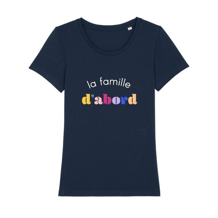We Are Family - TSHIRT FEMME LA FAMILLE D'ABORD BLEU XXL