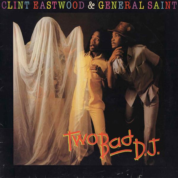 

LP Record CLINT EASTWOOD & GENERAL SAINT - Two Bad D.J. GREL24 Greensleeves Re 1981 UK Reggae, Ska & Dub Used
