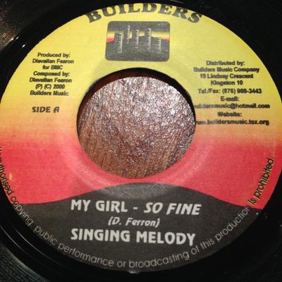 7-Zoll Schallplatte SINGING MELODY / TRUE JAH - My Girl - So Fine / What Is Life KEINE Builders 2000 Jamaika Reggae, Ska & Dub Gebraucht