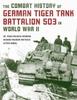 წიგნი Combat History of German Tiger Tank Battalion 503 In World War II