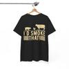 Smoker’s T-shirt Tops Tees Unisex | Chill & Relaxed Vibes Tee | I'D Smoke That Shirt