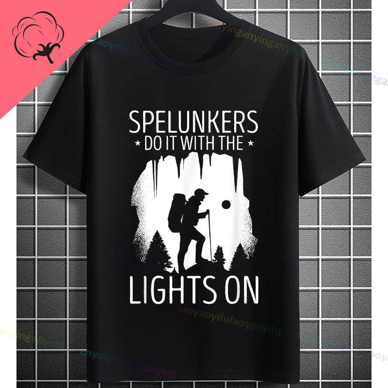 Funny Explore The Underworld Cave spelunking Graphic Tshirt Pure Cotton Shortsleeve Humor Style Fashion Tee Outdoor Clothing