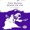The Royal Book of Oz by L. Frank Baum Paperback Book 9789357278874
