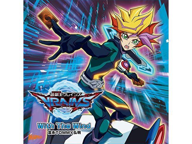 

Tominaga TOMMY Hiroaki With The Wind Yu-Gi-Oh Vrains CD MJSS-9198 Maxi-single