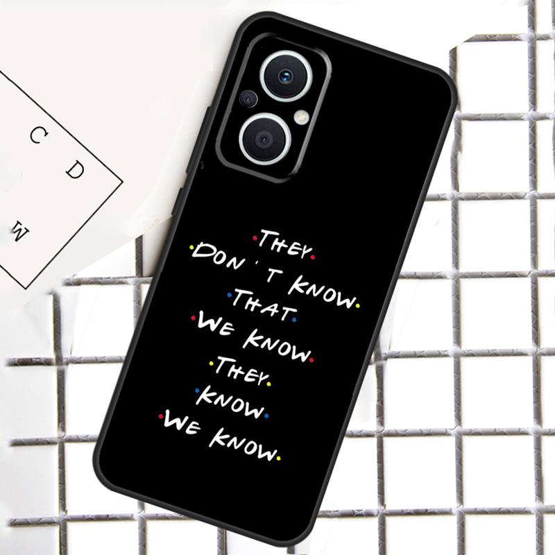 

Friends TV Show Phone Case For OPPO Reno 14F 13F 12F 11F 10 Pro 8T 7 8 Lite OPPO Find X8 X6 X5 X9 Pro Cover OPPO Reno10 5G