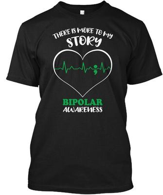 Bipolares Bewusstsein My Story Tagless Tee Unisex T-Shirt