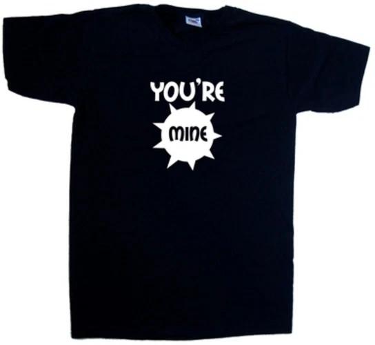 

Youre Mine Romantic Funny V-Neck 100% Cotton T-shirt Mens Tees Top 4XL