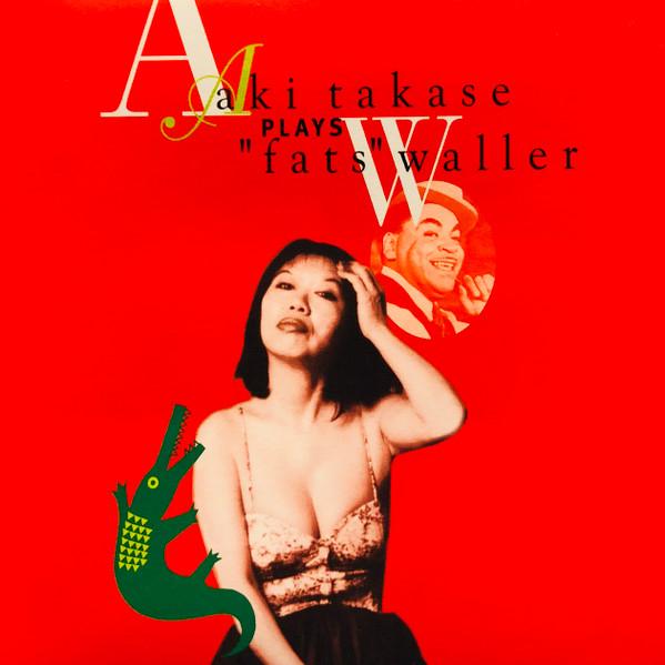 

CD AKI TAKASE - Plays Fats Waller MZCE1016 Enja Records 2003 Japan ObiSoul/Funk Used