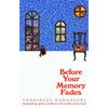 Before Your Memory Fades Paperback # Us-2649 2%