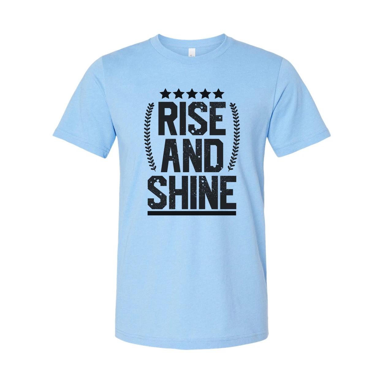 Rise And Shine Graphic T Shirt Unisex Inspirational Tee With Stars And Laurel Em L