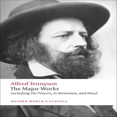 The Major Works by Alfred Tennyson Paperback Book 9780199572762