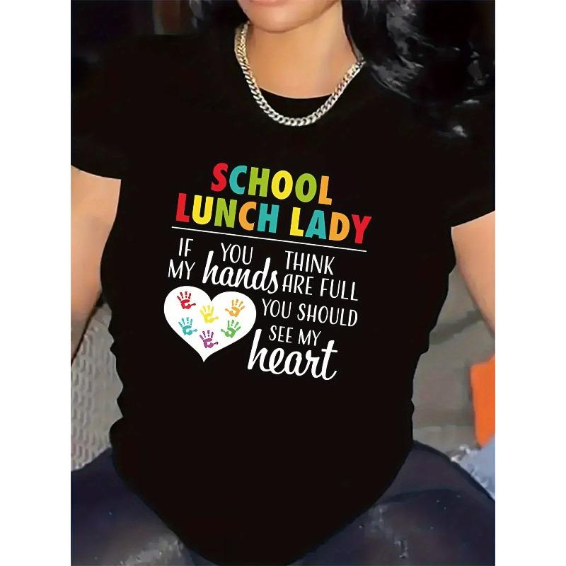 

European sizes Women S Black T-Shirt with Colorful Heart Graphic - If You Think My Hands Are Full, See My Heart Design Perfect for Lunch Ladies 4XL