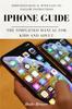 Kniha iPhone Guide : The Simplified Manual for Kids and Adult