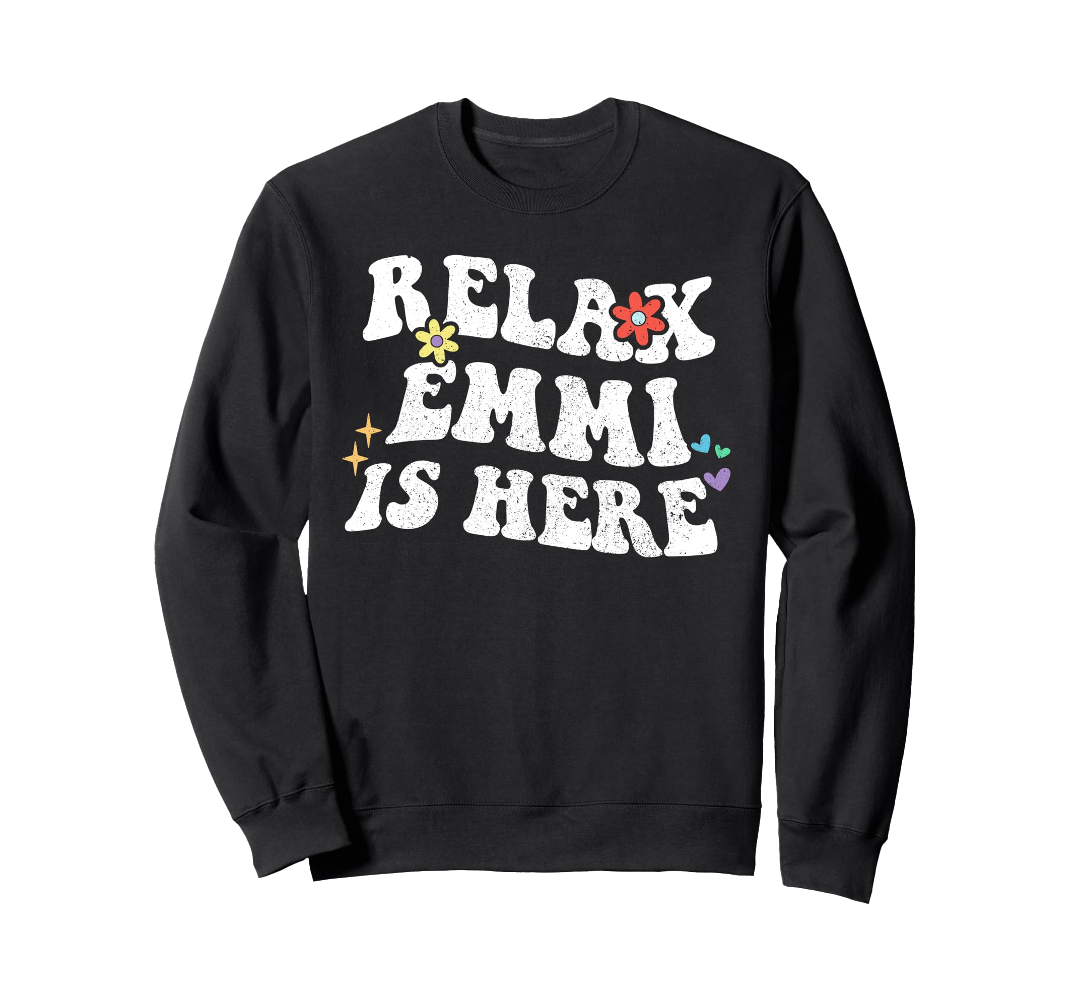

Retro Groovy Relaxed EMMI Is Here Funny Day Name Sweatshirt Mother s чёрный