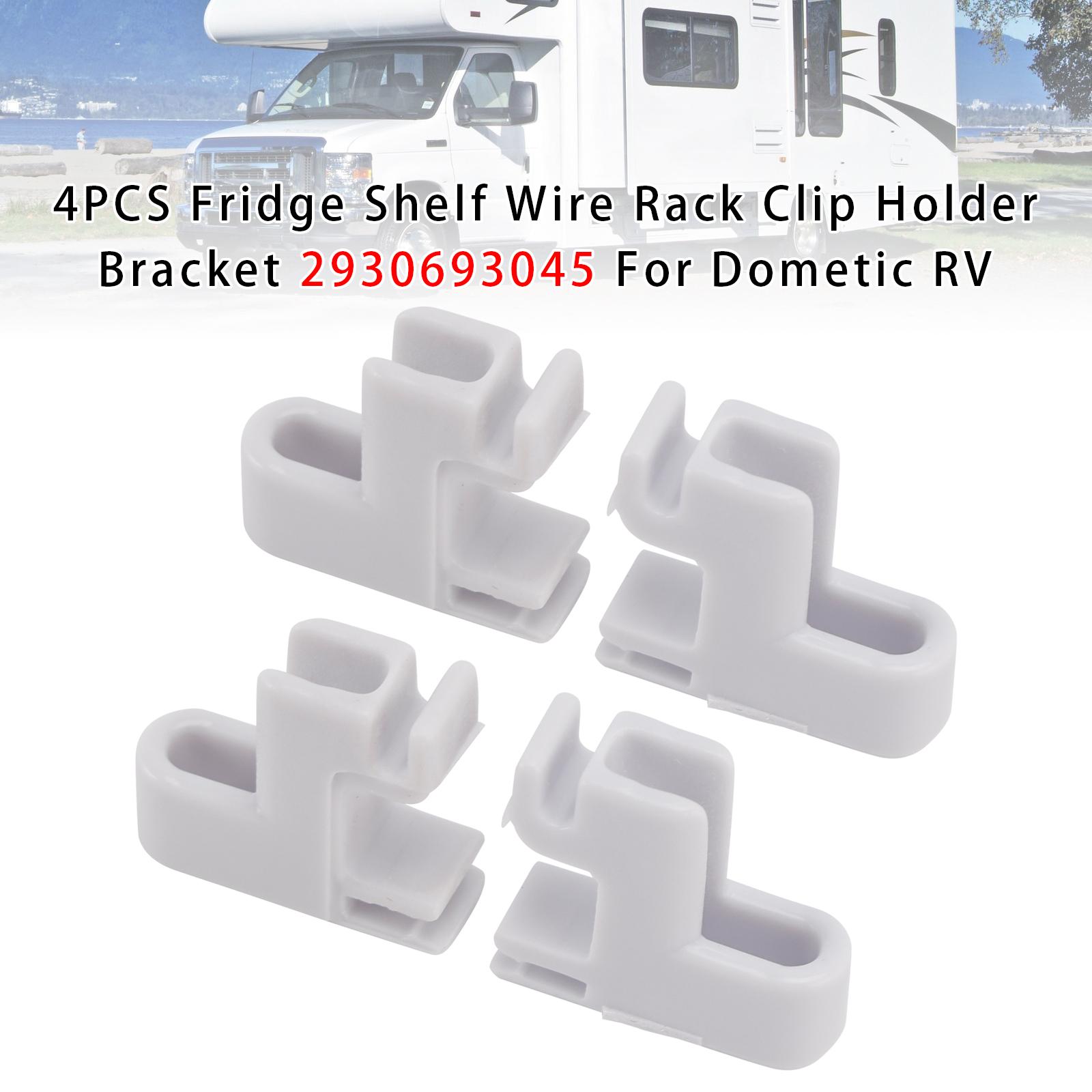 

4PCS Fridge Shelf Wire Rack Clip Holder Bracket 2930693045 For Dometic Rv