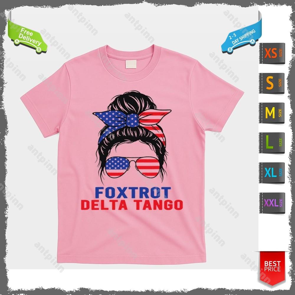 

Messy Bun Foxtrots Deltas tango T-Shirt Unisex Unisex T-Shirt XXXXL