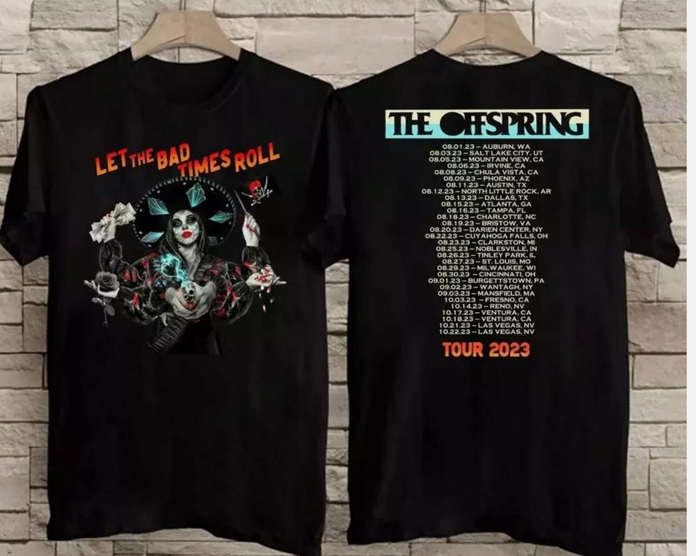 The Offspring Tour 2023 Let The Bad Times Roll T-Shirt Cotton Unisex For Fans