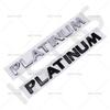 PLATINUM Letter Emblem Logo ABS Car Sticker Rear Trunk Badge Auto Rear Trunk Emblem Decal Talgate Decal Auto Accessories Decor