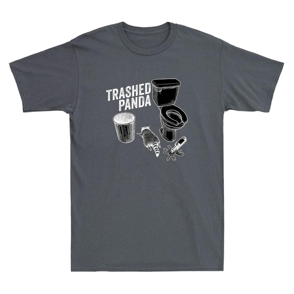 Trashed Panda Funny Raccoon Gets Drunk Meme Humor Saying Vintage Unisexs Tshirt