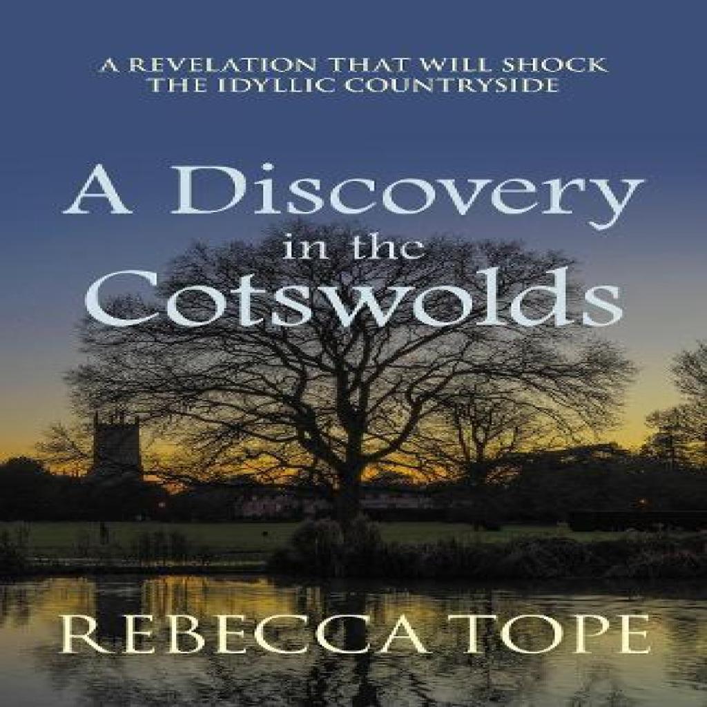 A Discovery in the Cotswolds by Rebecca Author Tope Paperback Book 9780749030476