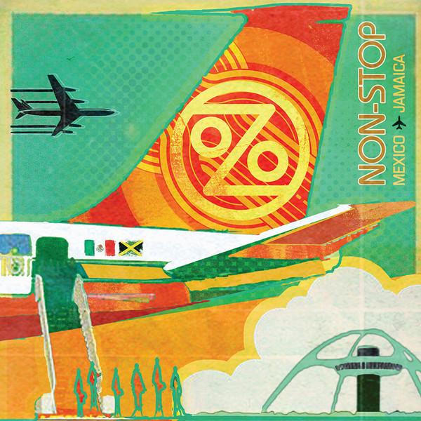 

LP Record OZOMATLI - Non-Stop: Mexico to Jamaica CLO1963LP Cleopatra Recor 2020 US Reggae, Ska & Dub