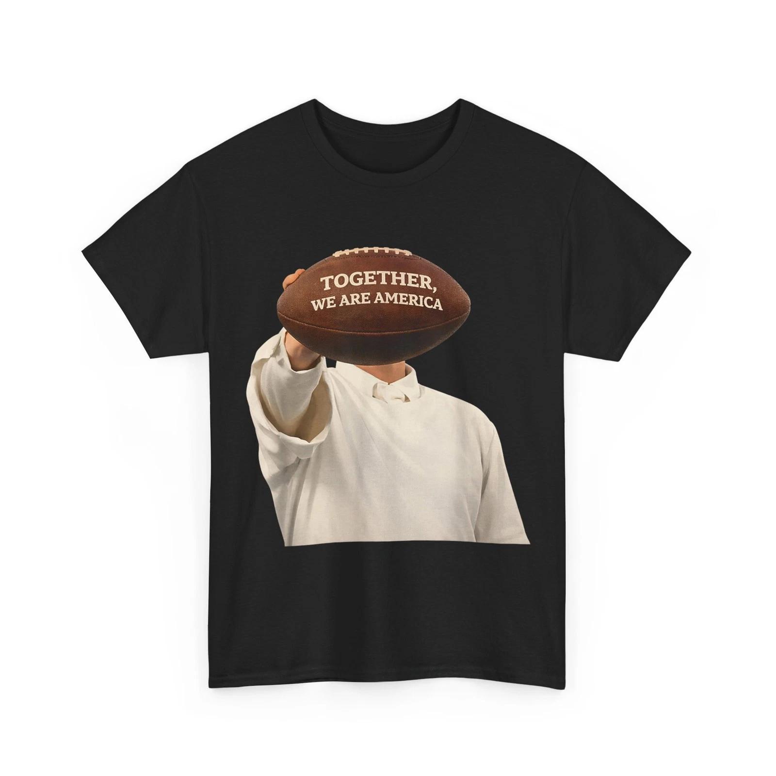 Together We are America Football Unity Message T shirt M