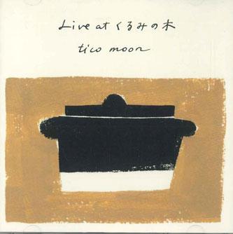 

CD TICO MOON - Live At Kuruminoki 333D25 333 DISCS Япония Оби Японская Поп/Рок Б/У