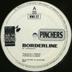 12inch Record PINCHERS - Borderline / Version NWS057 New Sounds 1994 UK Reggae, Ska & Dub