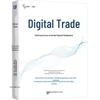 Digital Trade: Globalization's New Driver