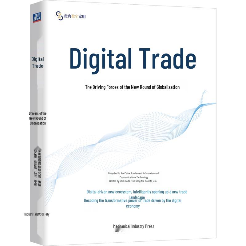 Digital Trade: Globalization s New Driver