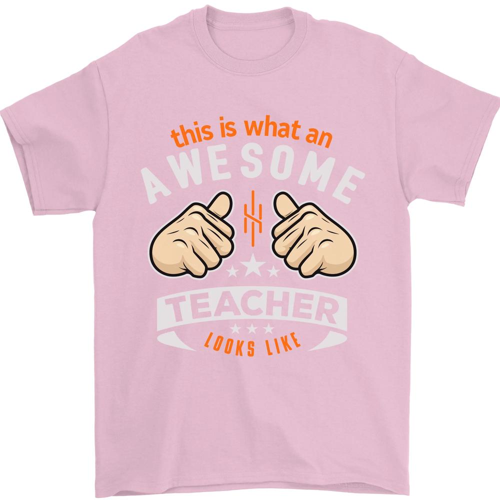 Awesome Teacher Looks Like Teaching Funny Unisexs TShirt 100 Cotton