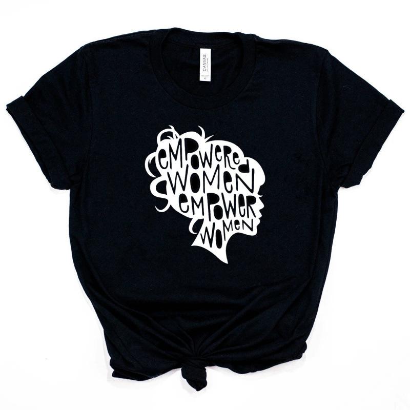Fashion Women T-Shirt 2020 Empowered Women Empowered Women Shirt Cool S