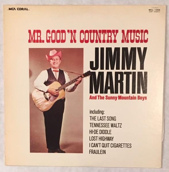 

Виниловая пластинка JIMMY MARTIN SUNNY MOUNTAIN BOYS Mr Good n Country Music MCL1088 MCA 1975 Япония Obi КантриФолк Б/у