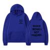 Autumn Men'S Wear Make Money Not Friends Printed Sweater, Hoodie Men