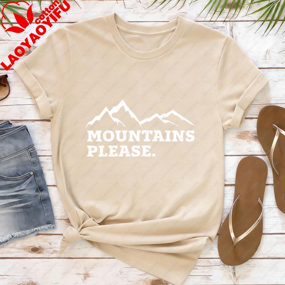 Mountains Please Graphic Women TShirt Casual Summer Tees Short Sleeve Cotton Fashion Top Outdoor Adventure Clothes