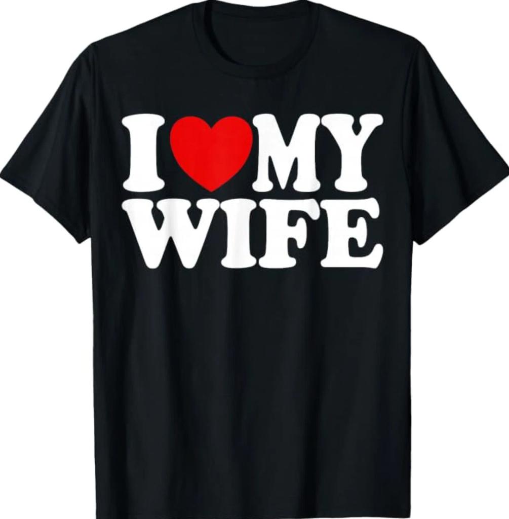 I Love My Wife Heart Funny Cool Husband Gift T-Shirt