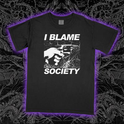 I Blame Society Handgun  Shirt  , Unisex Tee