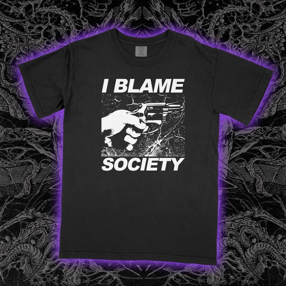 

I Blame Society Handgun shirt , Unisex Tee 4XL