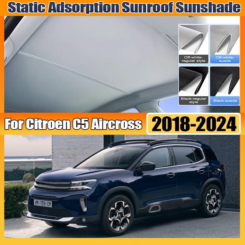For Citroen C5 Aircross C84 2018-2024 Car Skylight Sunshade Sunroof Electrostatic Adsorption Visors Sun Protection Accessories