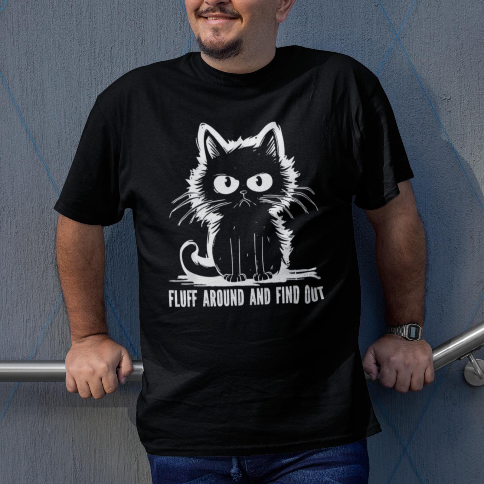 Fluff Around And Find Out Cat T-Shirt Funny Angry Cat Meme Tee L