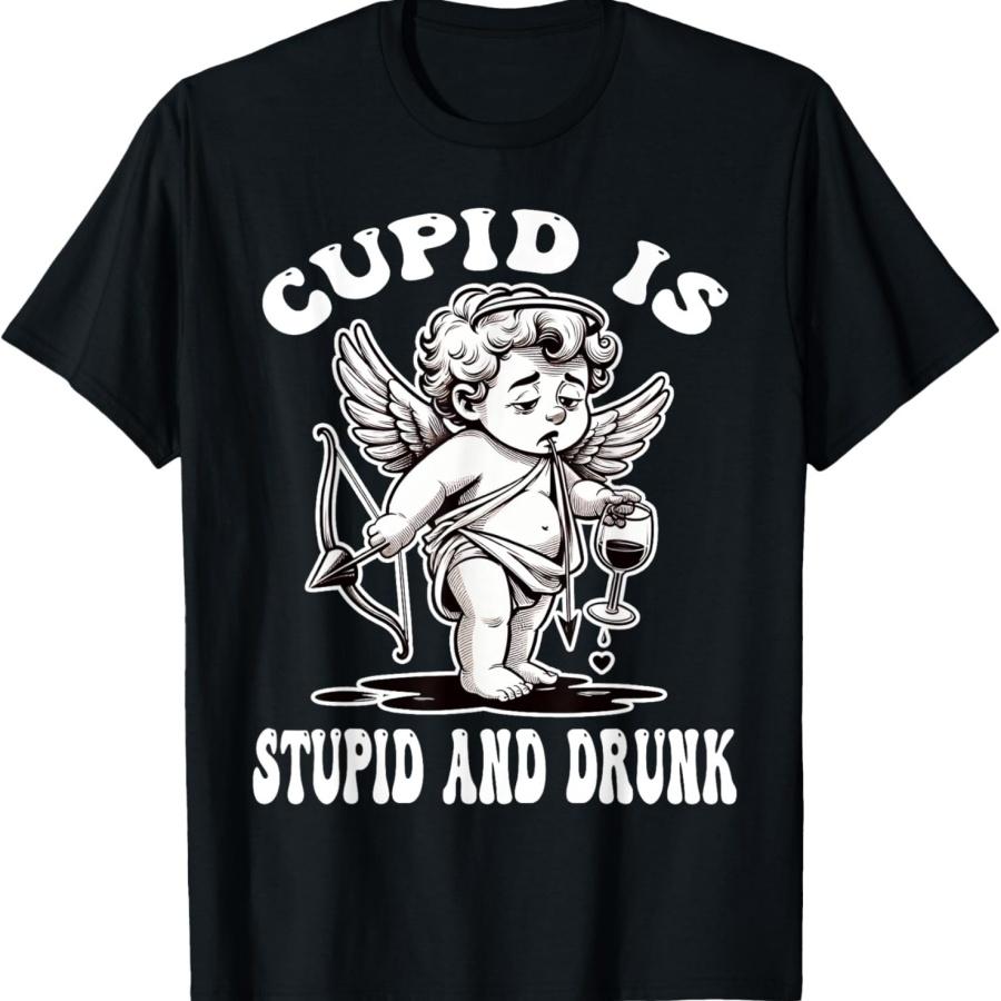 Unisex T-shirt Cupid is Stupid and Drunk Anti-Valentine's Day Funny Women T-Shirt